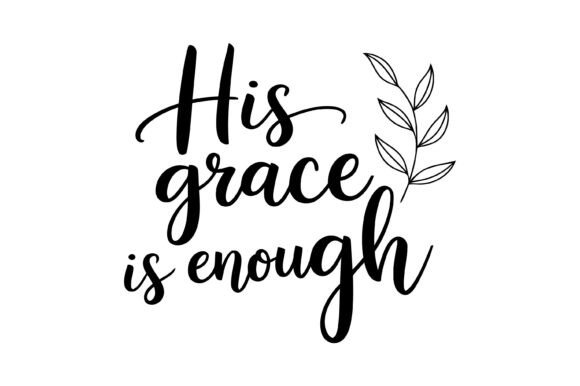 His Grace is Enough Typography Review for Embroidery Projects