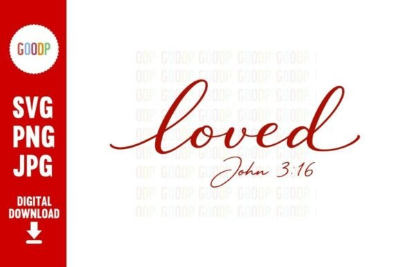 Loved Bible Verse John 3 16 PNG Review for Embroidery Projects