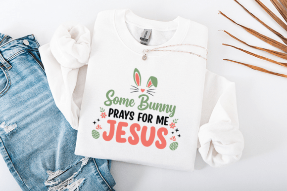 Some Bunny Prays for Me Jesus Embroidery Design Review