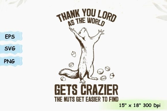 Thank You Lord As the World Gets Crazier